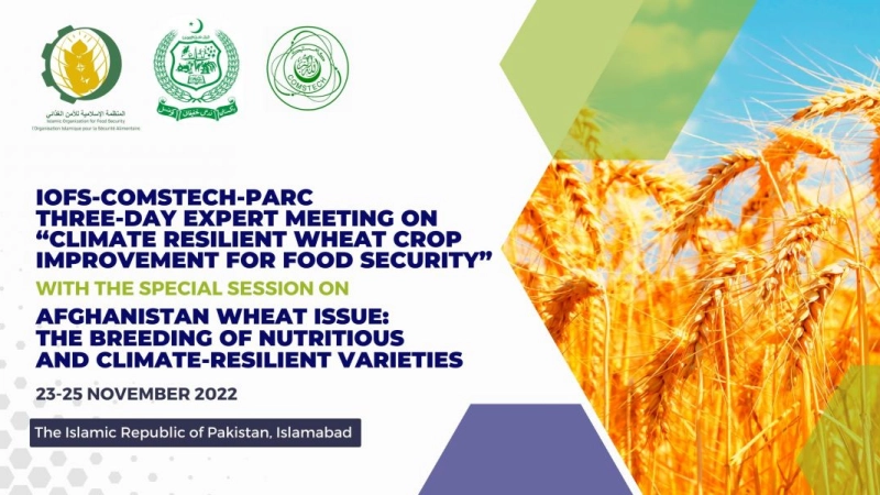 IOFS-COMSTECH-PARC THREE-DAY EXPERT MEETING ON “CLIMATE RESILIENT WHEAT CROP IMPROVEMENT FOR FOOD SECURITY”